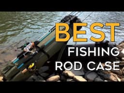 Best Fishing Rod Case – Exclusive & Heavy Duty Products!