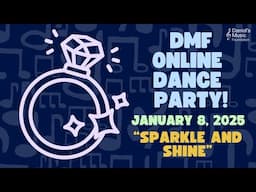 "Sparkle and Shine" Online Dance Party on January 8, 2025