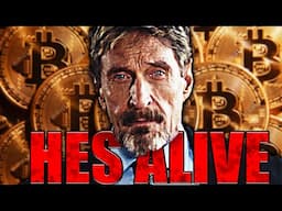 John McAfee is ALIVE.