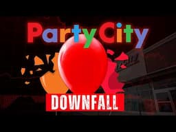 Why Party City Failed: What REALLY Happened