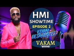 VAKAM KENNY DESMANGLES HMI SHOWTIME #2 :  LI CHANTE VAKSEN * MAL * ON MY WAY * WINNER * (VAKAM)