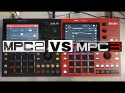 MPC 2 VS MPC 3 BETA - A SIDE BY SIDE LOOK