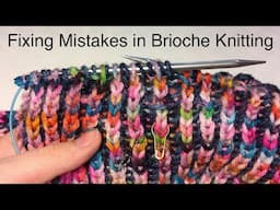 Knitting Tutorial: Fixing mistakes in brioche knitting