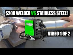 Welding Stainless Steel Exhaust Piping with a Harbor Freight Welder  ( Part 1 )