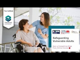 Safeguarding Vulnerable Adults - Online Course