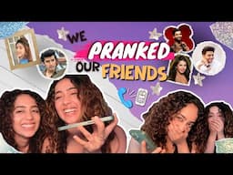 We Pranked our Friends 😂 I Pakade Gaye I Chinki Minki