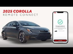 2025 Toyota Corolla: How to Use Remote Connect With Toyota App | Toyota Corolla Drive-Off Essentials