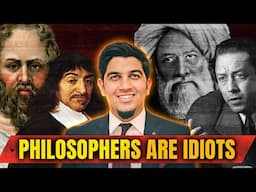 Philosophers are idiots | فلسفی احمق ہوتے ہیں