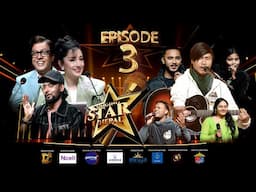 SINGING STAR NEPAL | EPISODE 3 | PHYSICAL AUDITION | SANUP PAUDEL | TRISHALA GURUNG | ARJUN POKHAREL