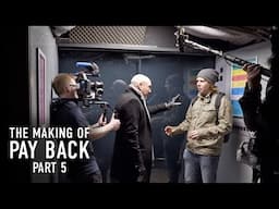 How we made our thriller Part 5 | Set Shooting | Making of PAY BACK starring Craig Conway