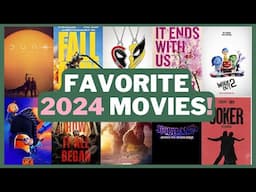 My Favorite Movies of 2024! | + Some News