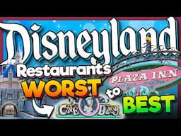 Disneyland Restaurants Ranked WORST to BEST in 2025