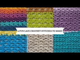 Crochet Stitch Compilation: 6 Lace Stitches | Tutorial, DIY,Beginner Crochet, Easy,Fun,Learn,Pretty✨