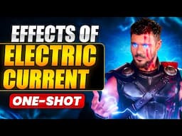 Effects of Electric Current ONE SHOT ✅ SSC Class 10 Science || Maharashtra State Board