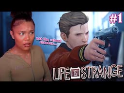 I'M A TIME TRAVELER... kind of? I think?? // Life Is Strange Pt. 1