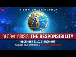 Global Crisis. The Responsibility | International Online Forum. December 2, 2023