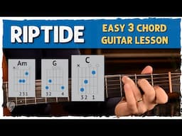 Learn 'Riptide' on Guitar in Minutes! | 3 Easy Chords