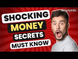 Unlocking Financial Wisdom: Shocking Money Secrets must know: | SimplyInfo