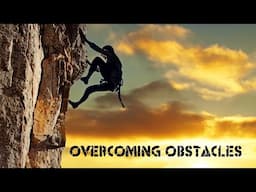 OBSTACLES = IDENTIFY WHAT IS HOLDING YOU BACK TO ACHIEVE YOUR GOALS