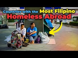 Filipinos Living on STREETS Abroad - Where Are They?