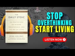 The DAILY STOIC by Ryan Holiday Audiobook | Book Summary in English