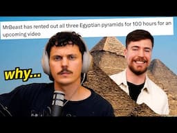 Mr. Beast Rented the Pyramids