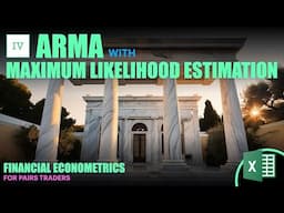 Estimating ARMA using Maximum Likelihood (and actually understand MLE)