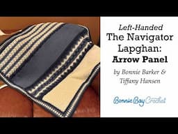 Left Handed: The Navigator Lapghan   Arrow Panel