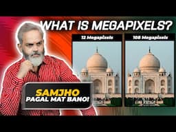 पागल मत बनो समझो 🔥 What is Megapixel 🔥 Kitna Hona Jaruri Hai