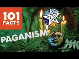 101 Facts about Paganism