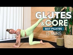 15-MIN GLUTES & CORE PILATES | Abs & Booty workout (no equipment).. Ashley Freeman