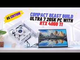 Compact Beast Build: Ultra 7 265k PC with RTX 4060 Ti | XTIA XPROTO MINI | US Edition. 4K