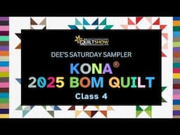 Dee's Saturday Sampler – Kona 2025 BOM Speed Round Class 4: HST 2X Flying Geese & Square in a Square