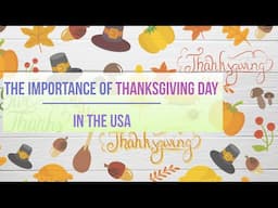 The Importance of Thanksgiving Day in the USA | Professor Julia Rybinska | Polyglot