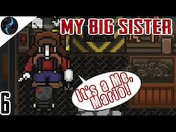 "Soy yo, Mario!" || Mi Hermana Mayor (My Big Sister) [#6]