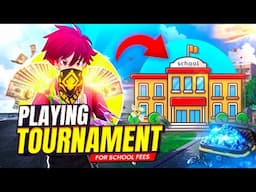 Playing Tournament To Pay School Fees -  Player 07 | Possible??