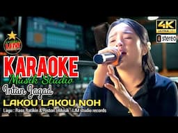 Intan jagad 👉Lakou Lakou Noh (Karaoke version) Musik : IJM studio records