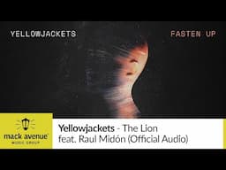 Yellowjackets - The Lion feat. Raul Midón (Official Audio)