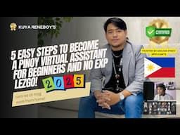 HOW TO BECOME A PINOY VIRTUAL ASSISTANT IN 5 EASY STEPS 2025 - FOR NO EXPERIENCE AND BEGINNERS