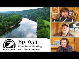 River Duck Hunting Stories with Jim Ronquest | DU Podcast