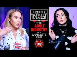 Charlotte Sins: Finding Work Life Balance In The Adult Industry