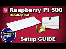 Raspberry Pi 500 Desktop Kit Setup and Getting Started Guide