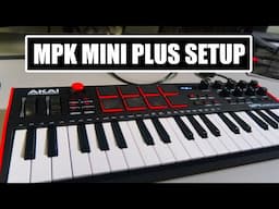 AKAI MPK MINI PLUS Complete Setup - Registration, Software Download, and Installation Walk Through