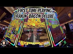 First Time Playing Rakin' Bacon Deluxe. Will I Have Beginner's Luck? #hardrocktampa #casinoslots