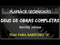 🎤 Deus de Obras Completas (PLAYBACK LEGENDADO - TOM BARÍTONO "A") Kemilly Santos, by Niel Nascimento