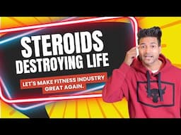 STEROIDS Destroying the Life - Guru Mann