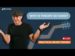 Music Theory Live Class #12 | Why Is Theory So Hard?