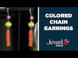 Colored Chain Earrings | Jewelry 101