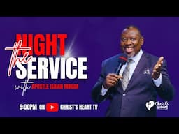 Night Service with Apostle Isaiah Mbuga