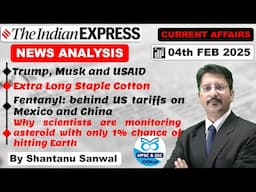 Indian Express Newspaper Analysis | 04 FEBRUARY 2025 | Indian Express EXPLAINED analysis #upsc2025